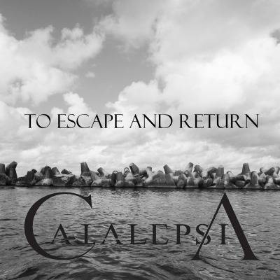 Catalepsia (LVA) : To Escape and Return